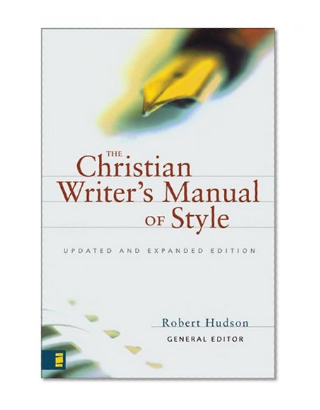 Book Cover The Christian Writer's Manual of Style: Updated and Expanded Edition