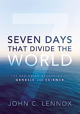 Book Cover Seven Days That Divide the World: The Beginning According to Genesis and Science