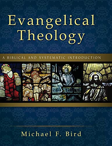 Book Cover Evangelical Theology: A Biblical and Systematic Introduction