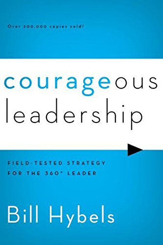 Book Cover Courageous Leadership: Field-Tested Strategy for the 360Â° Leader