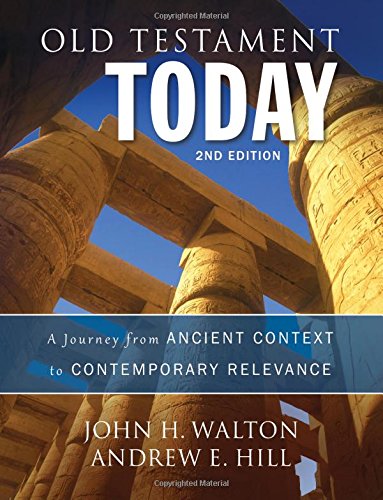Book Cover Old Testament Today, 2nd Edition: A Journey from Ancient Context to Contemporary Relevance