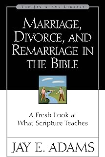 Book Cover Marriage, Divorce, and Remarriage in the Bible