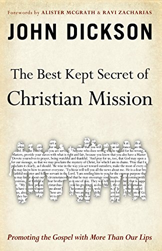 Book Cover The Best Kept Secret of Christian Mission: Promoting the Gospel with More Than Our Lips