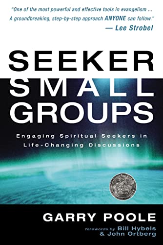 Book Cover Seeker Small Groups: Engaging Spiritual Seekers in Life-Changing Discussions