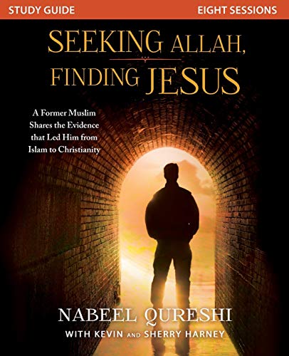 Book Cover Seeking Allah, Finding Jesus : A Former Muslim Shares the Evidence that Led Him from Islam to Christianity (Study Guide)