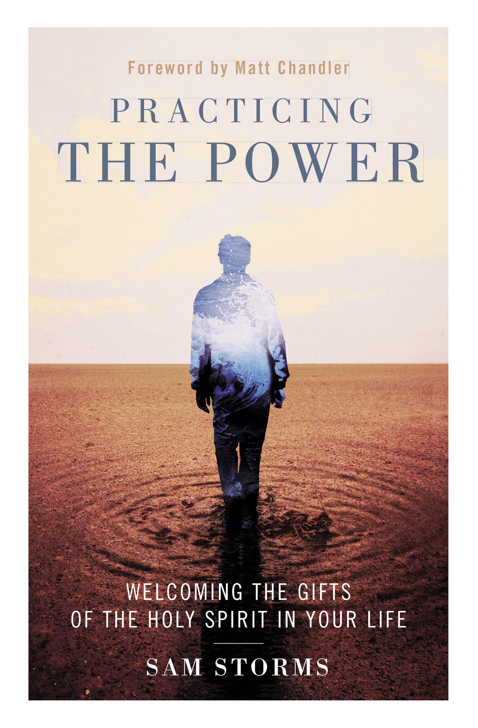 Book Cover Practicing the Power: Welcoming the Gifts of the Holy Spirit in Your Life