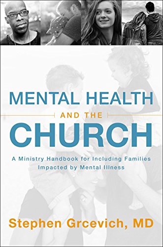 Book Cover Mental Health and the Church: A Ministry Handbook for Including Children and Adults with ADHD, Anxiety, Mood Disorders, and Other Common Mental Health Conditions