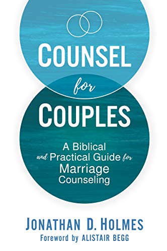 Book Cover Counsel for Couples: A Biblical and Practical Guide for Marriage Counseling