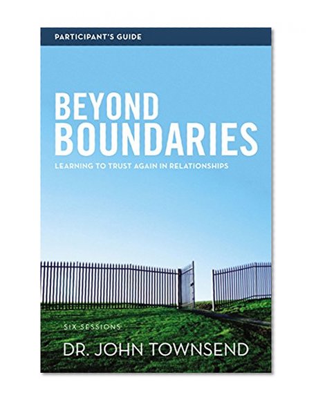 Book Cover Beyond Boundaries Participant's Guide: Learning to Trust Again in Relationships