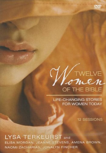 Book Cover Twelve Women of the Bible: A DVD Study: Life-Changing Stories for Women Today