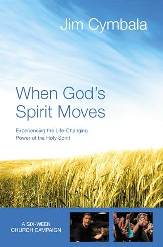 When God's Spirit Moves Curriculum Kit: Experiencing the Life-Changing Power of the Holy Spirit