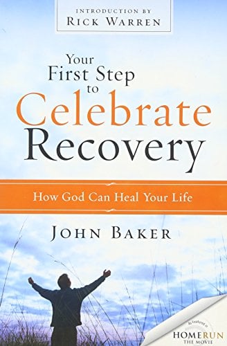 Book Cover Your First Step to Celebrate Recovery: How God Can Heal Your Life