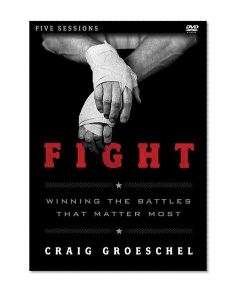 Book Cover Fight Study Guide with DVD: Winning the Battles That Matter Most