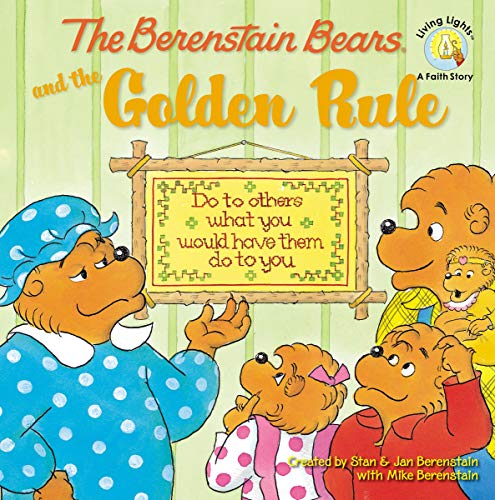 Book Cover The Berenstain Bears and the Golden Rule (Berenstain Bears/Living Lights: A Faith Story)