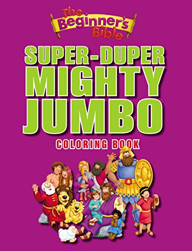 Book Cover The Beginner's Bible Super-Duper, Mighty, Jumbo Coloring Book
