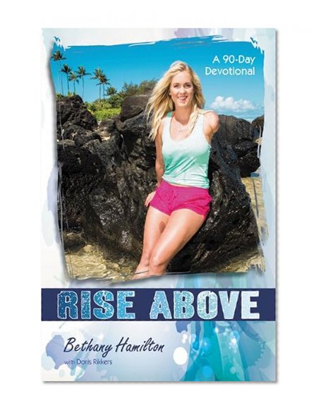 Book Cover Rise Above: A 90-Day Devotional (Faithgirlz / Soul Surfer)