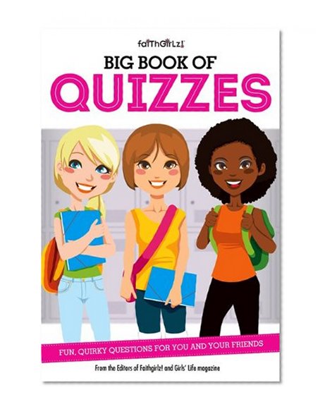 Book Cover Big Book of Quizzes: Fun, Quirky Questions for You and Your Friends (Faithgirlz)