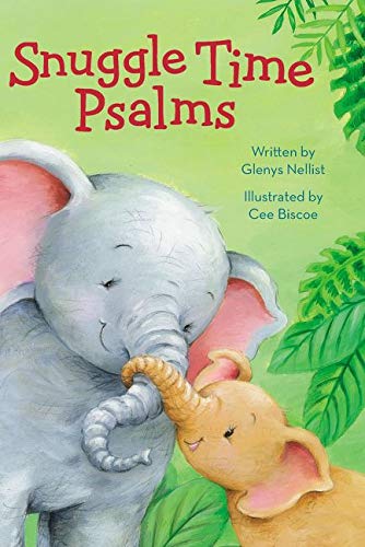 Book Cover Snuggle Time Psalms (a Snuggle Time padded board book)
