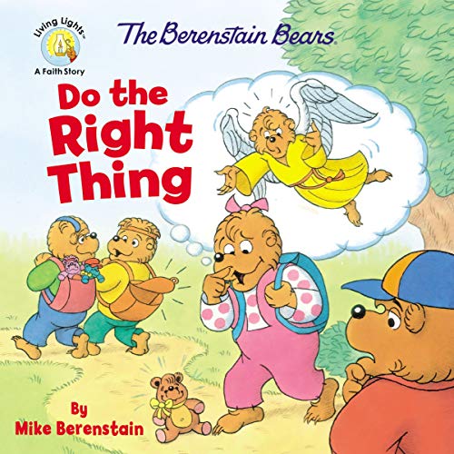 Book Cover Berenstain Bears Do the Right Thing (Berenstain Bears/Living Lights: A Faith Story)