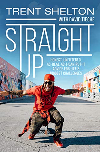 Book Cover Straight Up: Honest, Unfiltered, As-Real-As-I-Can-Put-It Advice for Life's Biggest Challenges