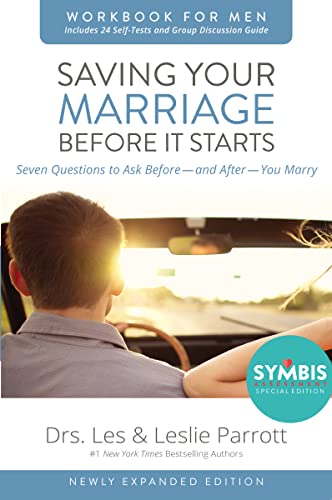 Book Cover Saving Your Marriage Before It Starts Workbook for Men Updated: Seven Questions to Ask Before---and After---You Marry