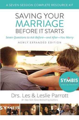 Book Cover Saving Your Marriage Before It Starts Seven-Session Complete Resource Kit: Seven Questions to Ask Before---and After---You Marry