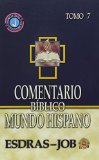 Comentario Biblico Mundo Hispano Tomo 7-Esdras, Nehemias, Ester y Job (Spanish Edition)