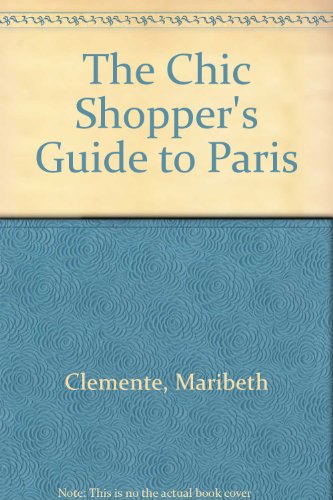 The Chic Shopper's Guide to Paris