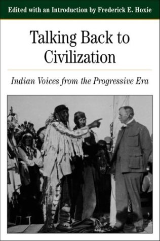 Book Cover Talking Back To Civilization: Indian Voices from the Progressive Era (Nutrient Requirements of Domestic Animals)