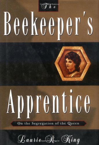 Book Cover The Beekeeper's Apprentice: or, On the Segregation of the Queen (A Mary Russell Mystery)