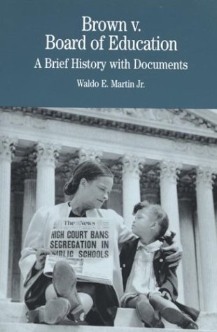 Book Cover Brown v. Board of Education: A Brief History with Documents (The Bedford Series in History and Culture)