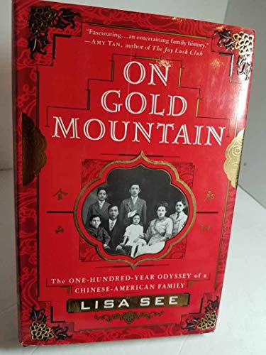Book Cover On Gold Mountain: The 100-Year Odyssey of a Chinese-American Family