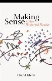 Making Sense: A New Rhetorical Reader