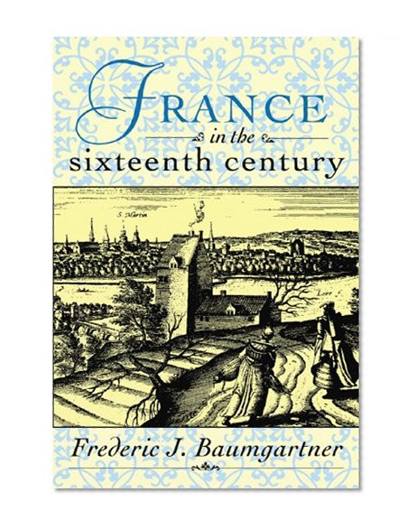 France in the Sixteenth Century