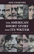 Book Cover The American Short Story and Its Writer: An Anthology