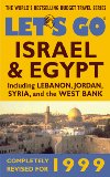 Let's Go 1999; Israel & Egypt: The World's Bestselling Budget Tarvel Series (Let's Go Series)