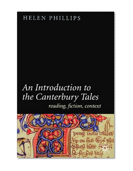 Book Cover An Introduction To the Canterbury Tales: Reading, Fiction, Context
