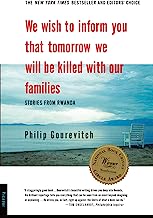 Book Cover We Wish to Inform You That Tomorrow We Will be Killed With Our Families: Stories from Rwanda