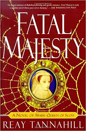 Book Cover Fatal Majesty: A Novel of Mary, Queen of Scots
