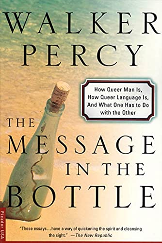 Book Cover The Message in the Bottle: How Queer Man Is, How Queer Language Is, and What One Has to Do with the Other