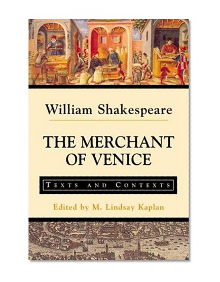Book Cover The Merchant of Venice: Texts and Contexts (The Bedford Shakespeare Series)