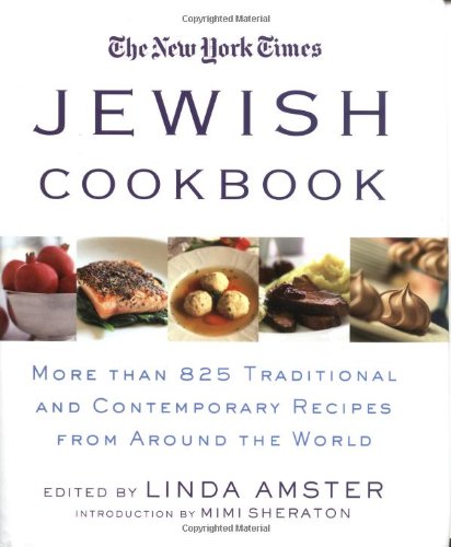Book Cover The New York Times Jewish Cookbook: More than 825 Traditional & Contemporary Recipes from Around the World