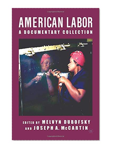 Book Cover American Labor: A Documentary Collection
