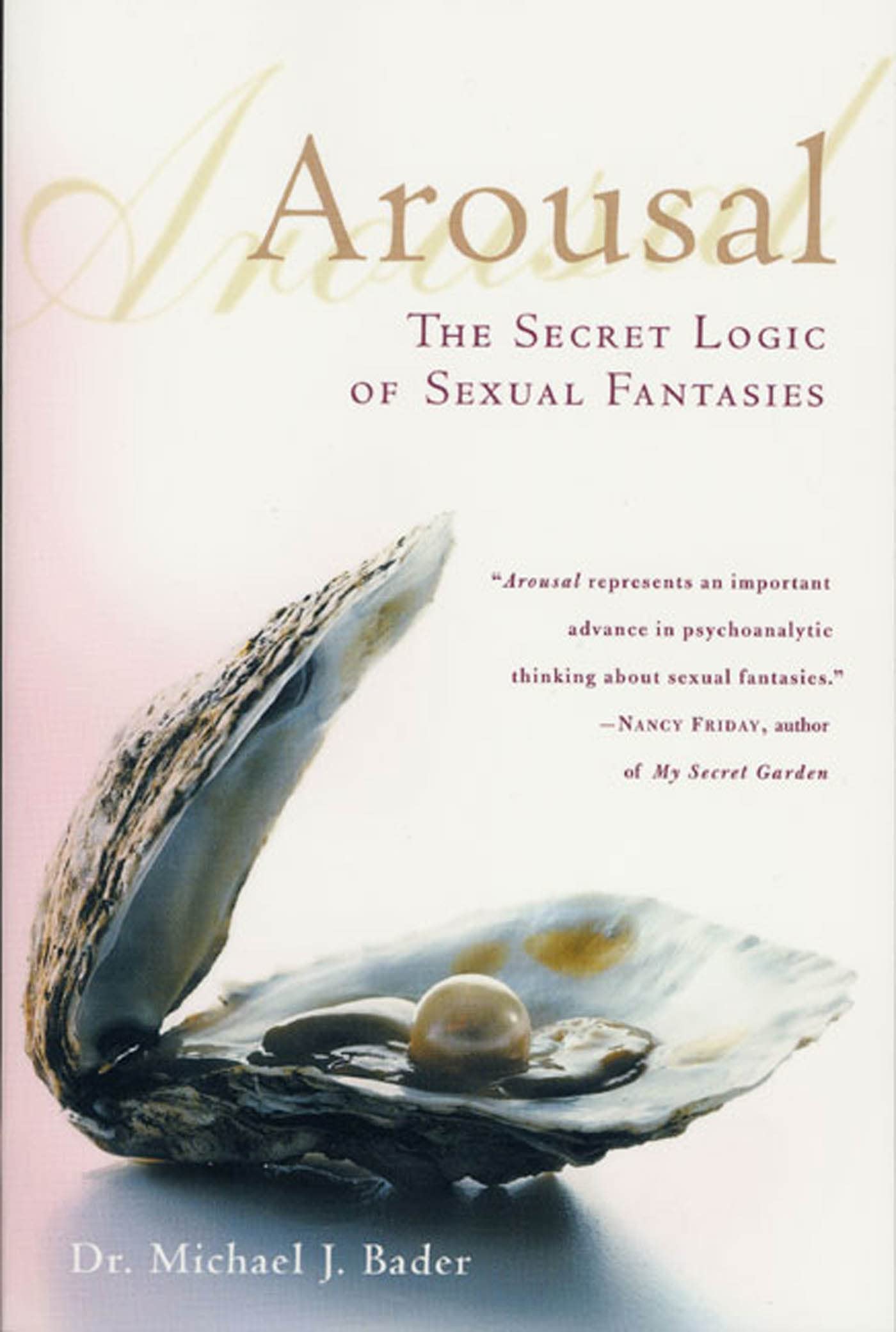 Book Cover Arousal: The Secret Logic of Sexual Fantasies