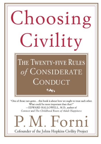 Book Cover Choosing Civility: The Twenty-five Rules of Considerate Conduct
