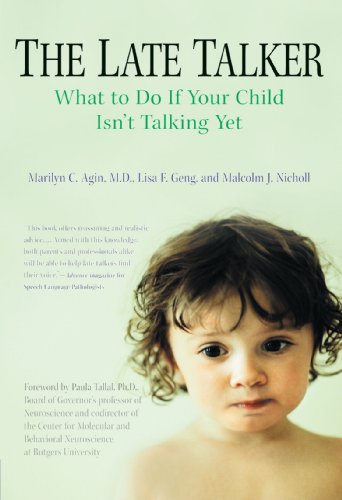Book Cover The Late Talker: What to Do If Your Child Isn't Talking Yet