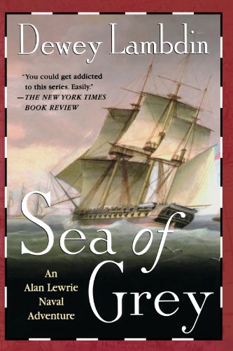 Book Cover Sea Of Grey (Alan Lewrie Naval Adventures)