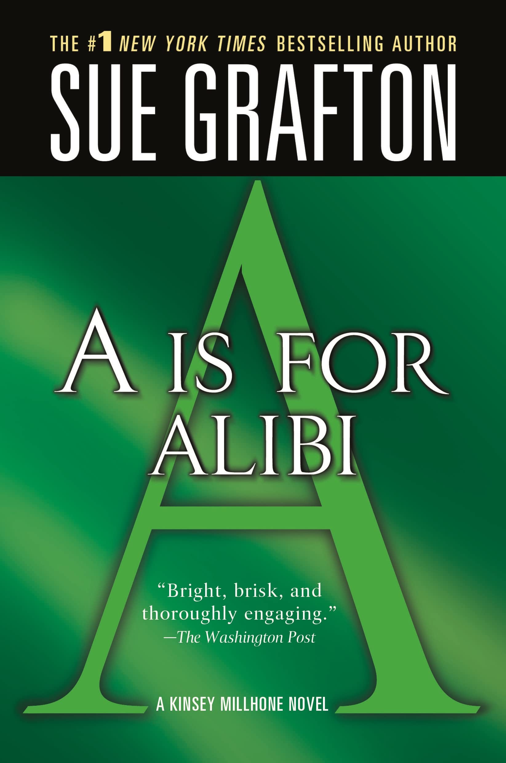 Book Cover A is for Alibi (Kinsey Millhone Alphabet Mysteries, No. 1)