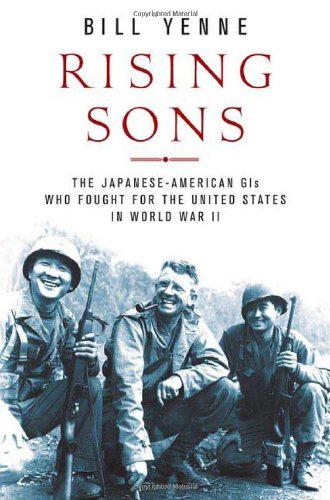 Book Cover Rising Sons: The Japanese American GIs Who Fought for the United States in World War II