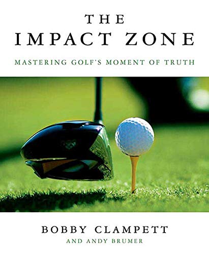 Book Cover The Impact Zone: Mastering Golf's Moment of Truth